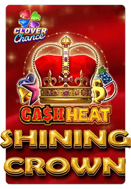 Cash Heat Shining Crown EGT